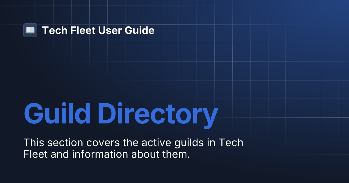 Guild Directory | Tech Fleet User Guide