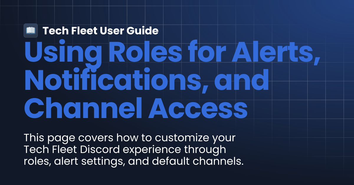 Using Roles for Alerts, Notifications, and Channel Access | Tech Fleet ...