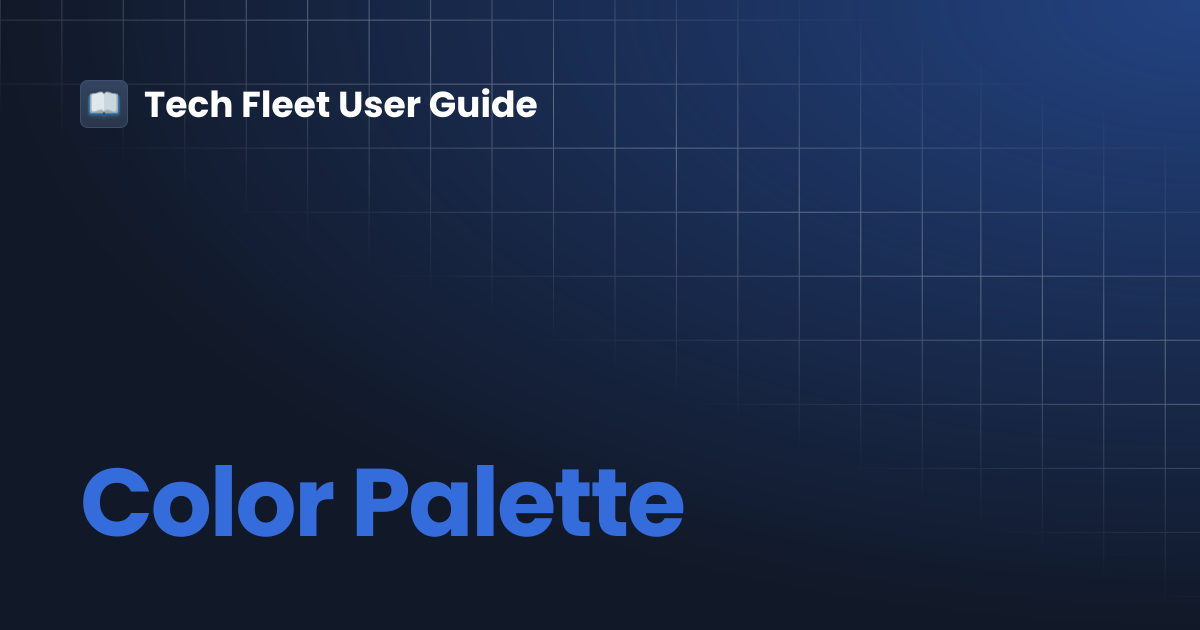 Color Palette | Tech Fleet User Guide