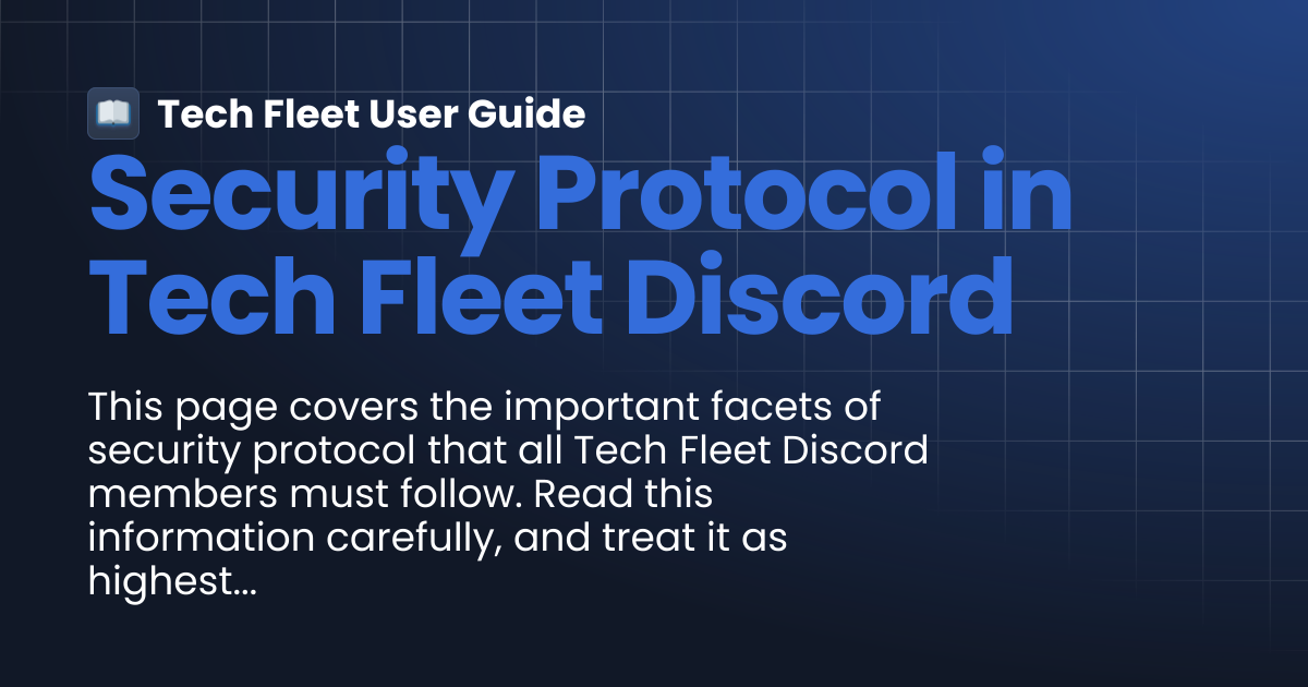 Security Protocol in Tech Fleet Discord | Tech Fleet User Guide